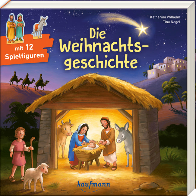 Die Weihnachtsgeschichte (Katharina Wilhelm)