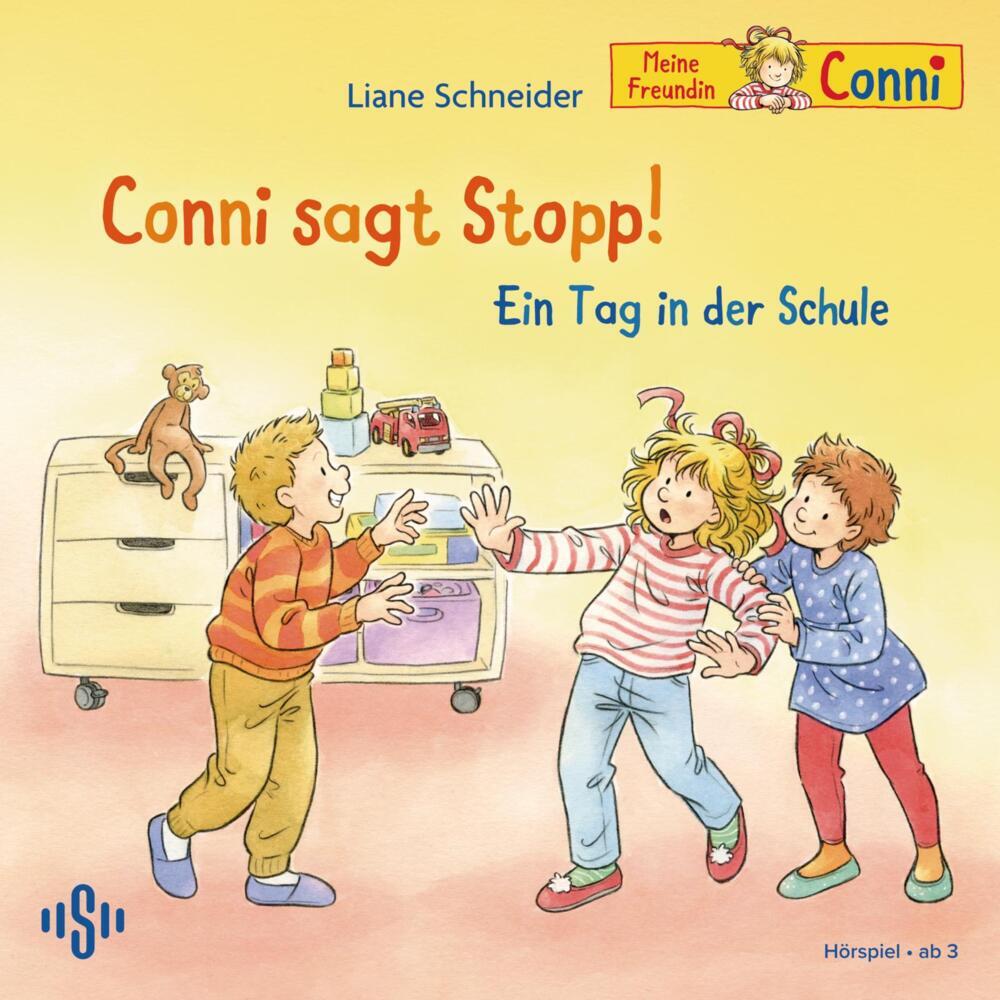 Conni sagt Stopp / Ein Tag in der Schule, 1 Audio-CD (Liane Schneider)