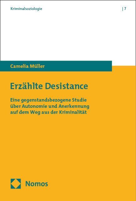 Erzählte Desistance (Camelia Müller)