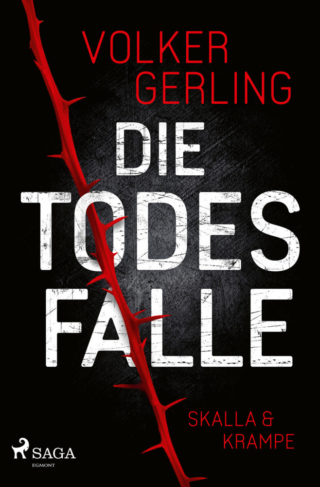 Die Todesfalle - Ein Fall für Skalla und Krampe (Volker Gerling)