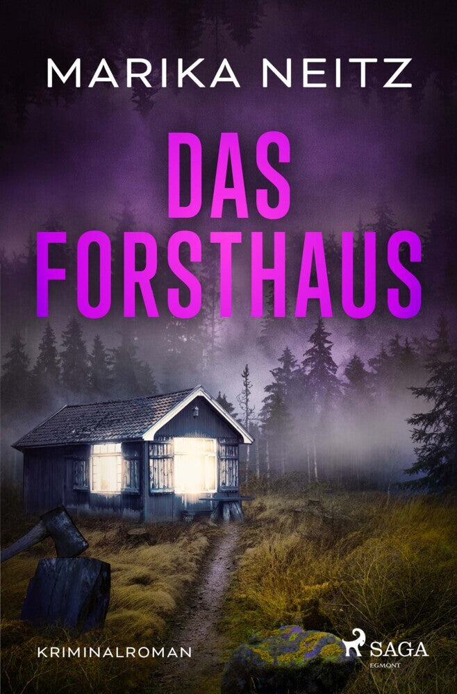 Das Forsthaus (Marika Neitz)