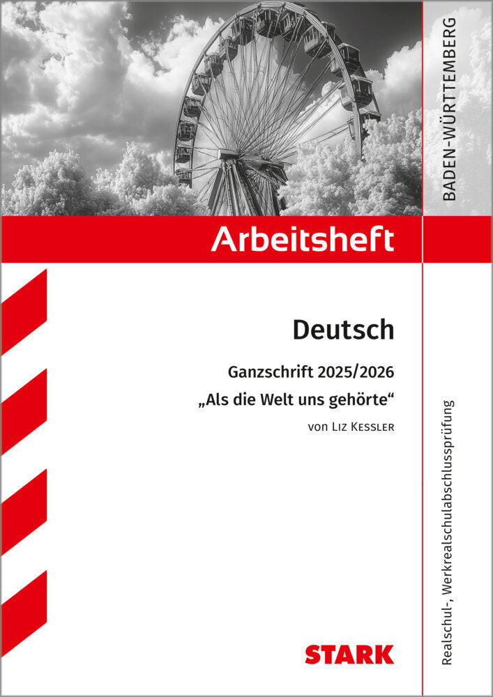 STARK Liz Kessler: Als die Welt uns gehörte - Deutsch Ganzschrift 2025/26 BW - Arbeitsheft mit Lösungen (Anja Engel)