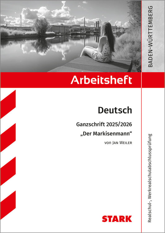 STARK Jan Weiler: Der Markisenmann - Deutsch Ganzschrift 2025/26 BW - Arbeitsheft mit Lösungen (Olivia Katzbach)