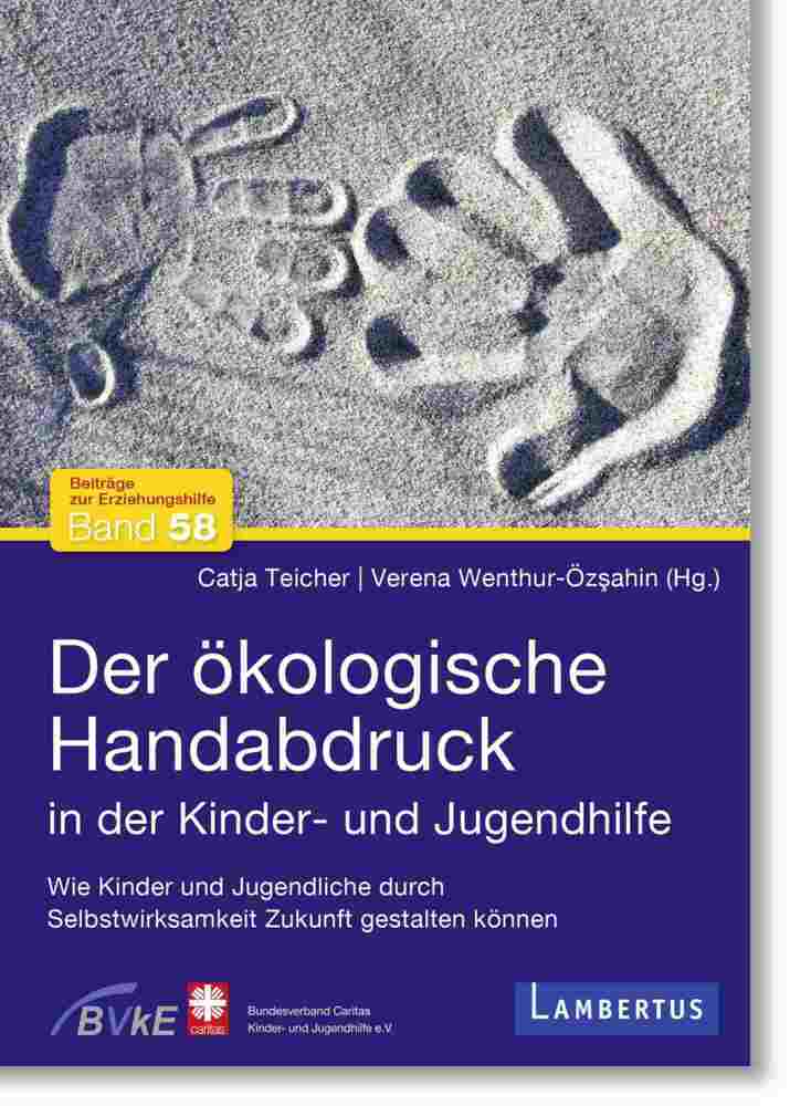 Der ökologische Handabdruck in der Kinder- und Jugendhilfe (Catja Teicher)