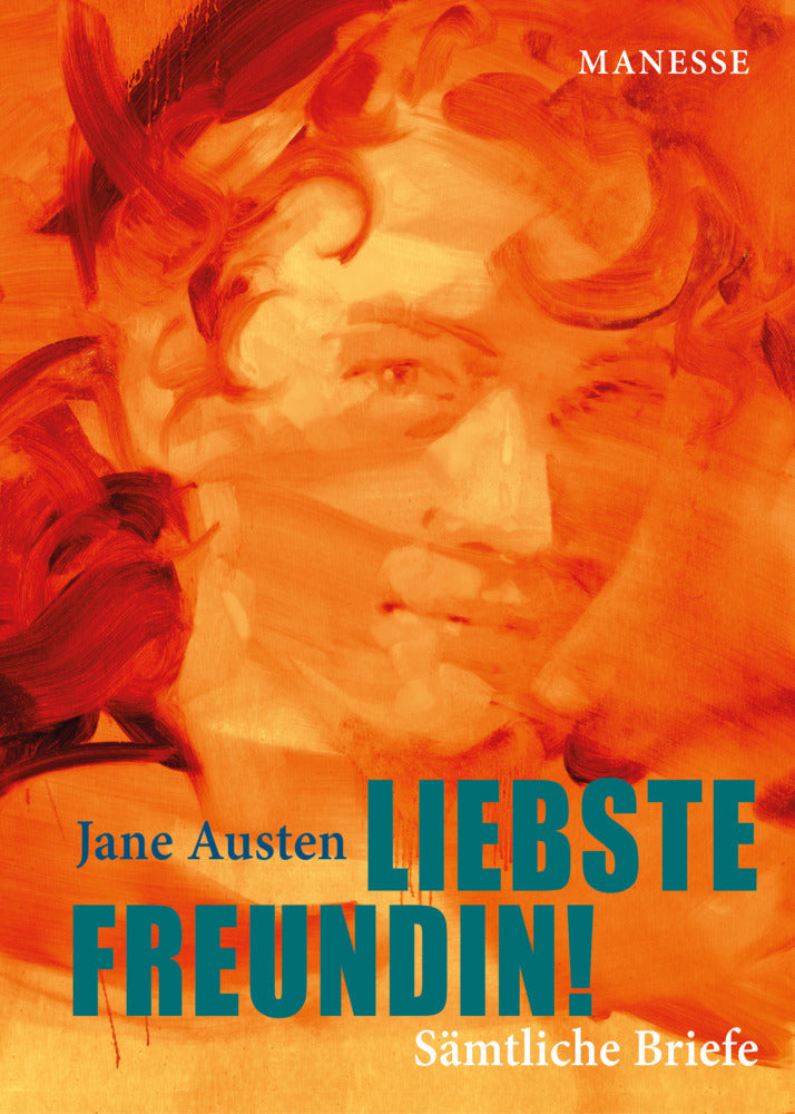 Liebste Freundin! (Jane Austen)