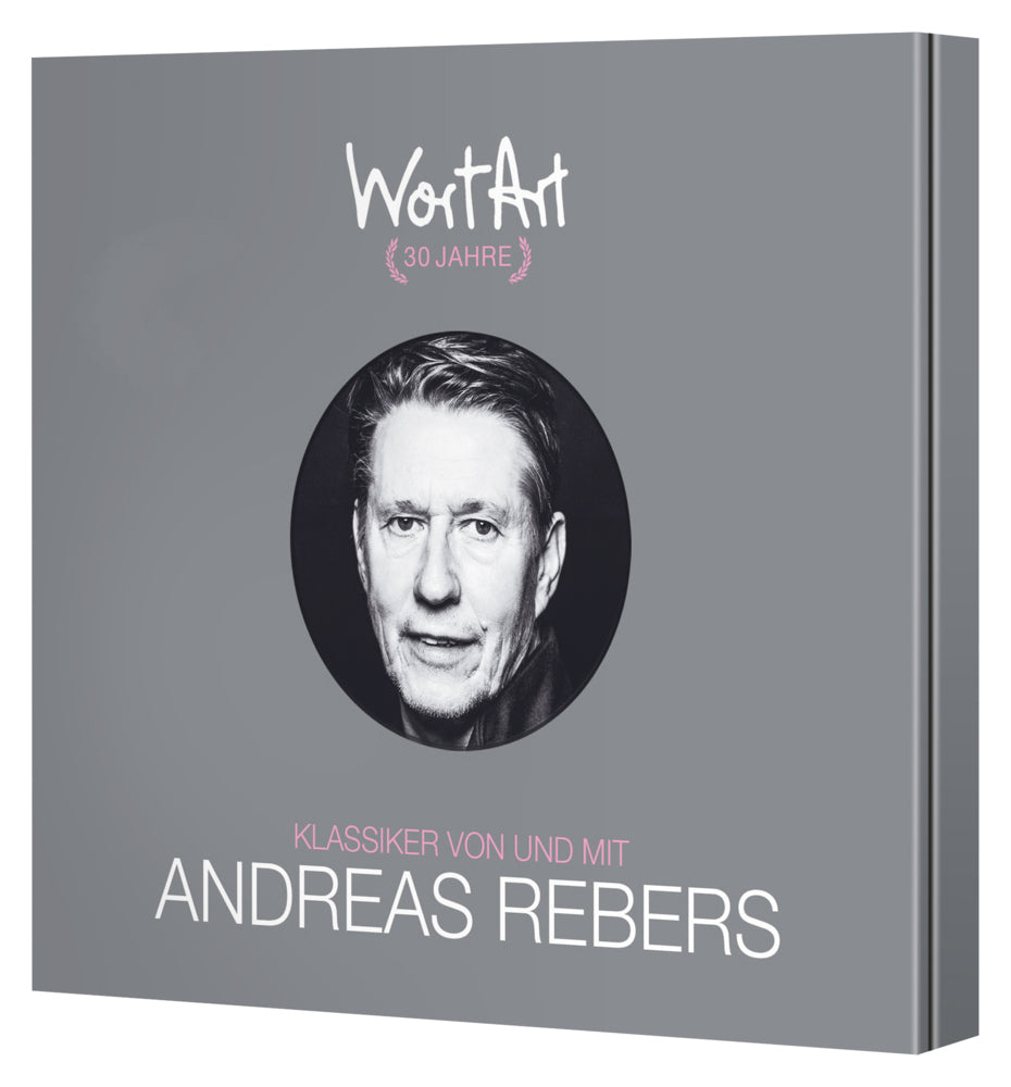 30 Jahre WortArt - Klassiker von und mit Andreas Rebers, 3 Audio-CD (Andreas Rebers)
