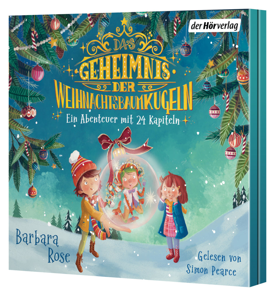 Das Geheimnis der Weihnachtsbaumkugeln - Ein Abenteuer mit 24 Kapiteln, 2 Audio-CD (Barbara Rose)