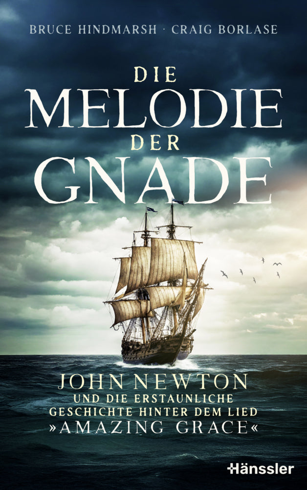 Die Melodie der Gnade (Bruce Hindmarsh)