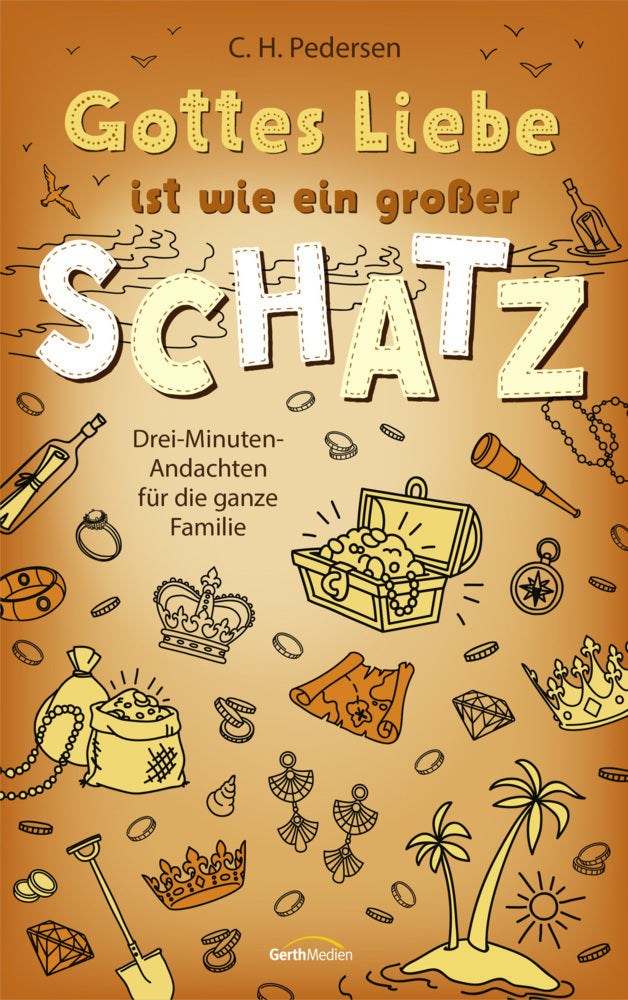 Gottes Liebe ist wie ein großer Schatz (Carsten H. Pedersen)