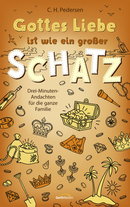 Gottes Liebe ist wie ein großer Schatz (Carsten H. Pedersen)