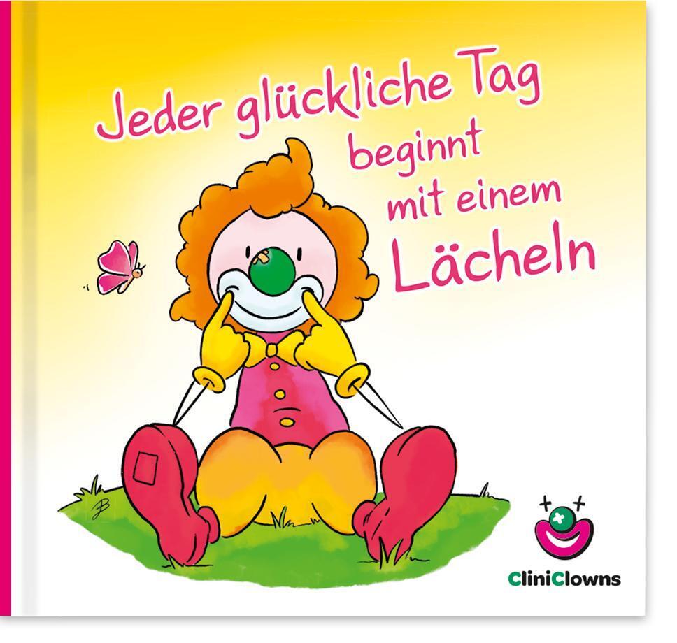 Jeder glückliche Tag beginnt mit einem Lächeln (Hörtenhuber Kurt)