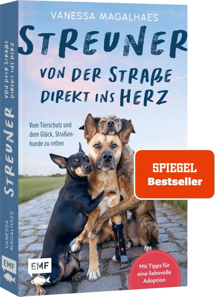 Streuner - von der Straße direkt ins Herz (Vanessa Magalhaes)