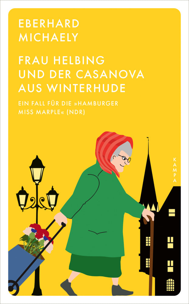 Frau Helbing und der Casanova aus Winterhude (Eberhard Michaely)