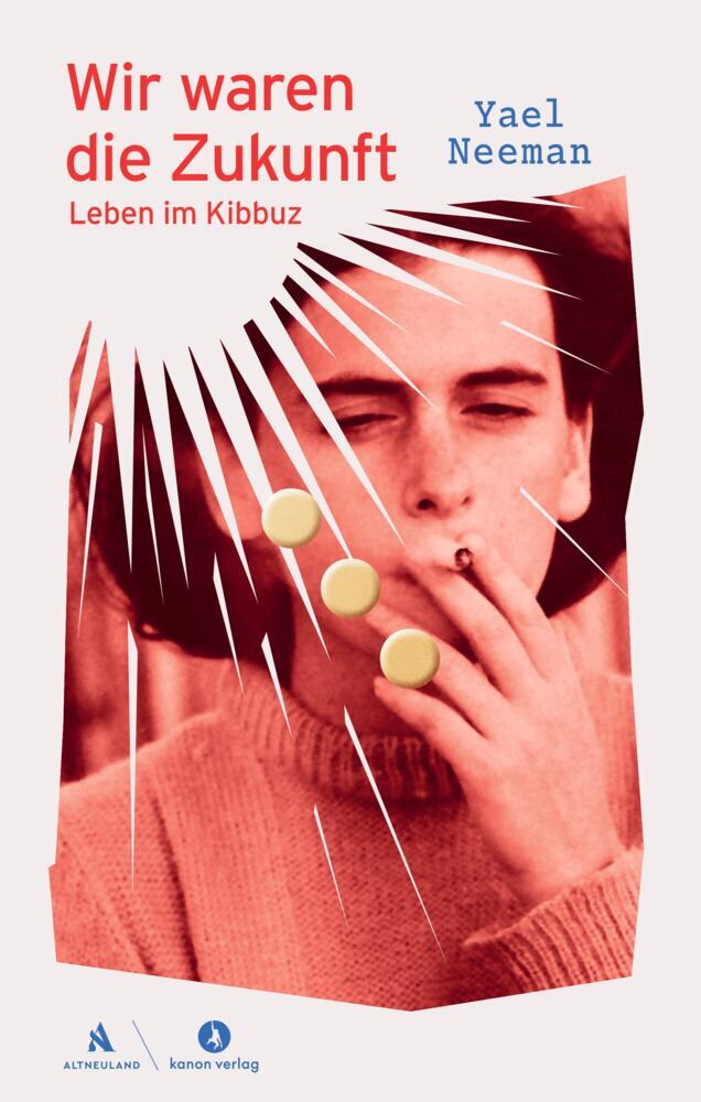 Wir waren die Zukunft (Yael Neeman)