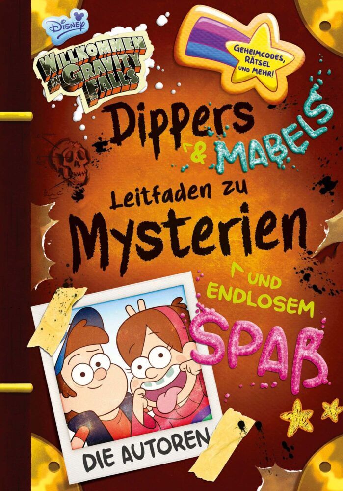 Willkommen in Gravity Falls - Dippers und Mabels Leitfaden zu Mysterien und endlosem Spaß (Disney)