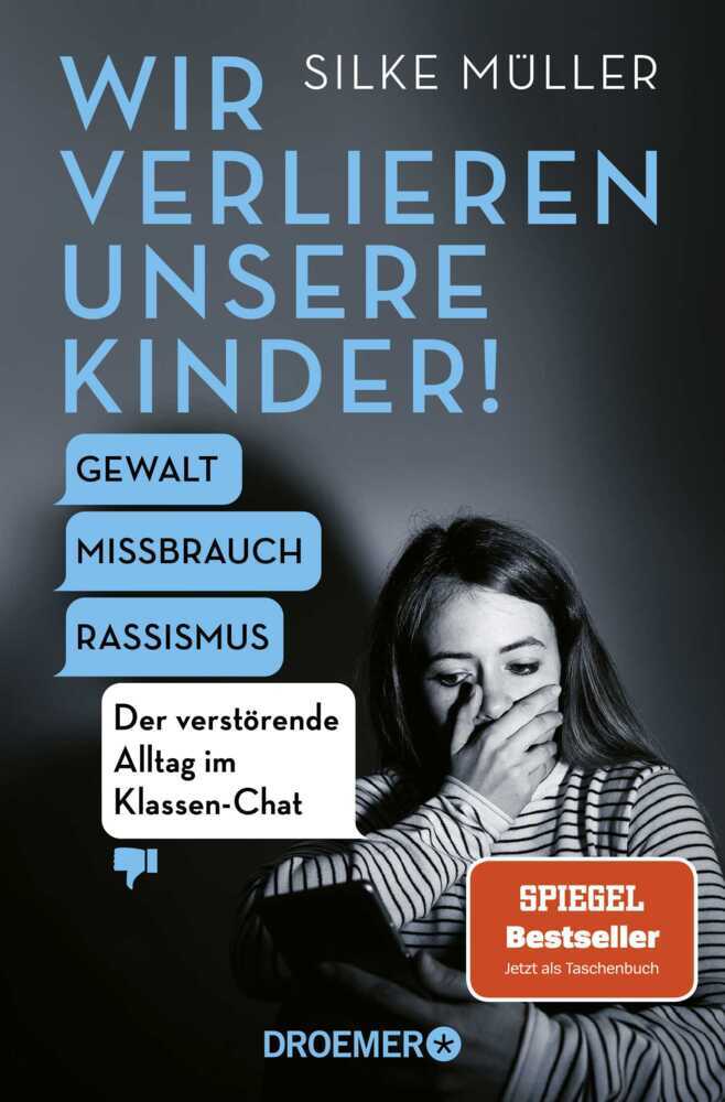 Wir verlieren unsere Kinder! (Silke Müller)