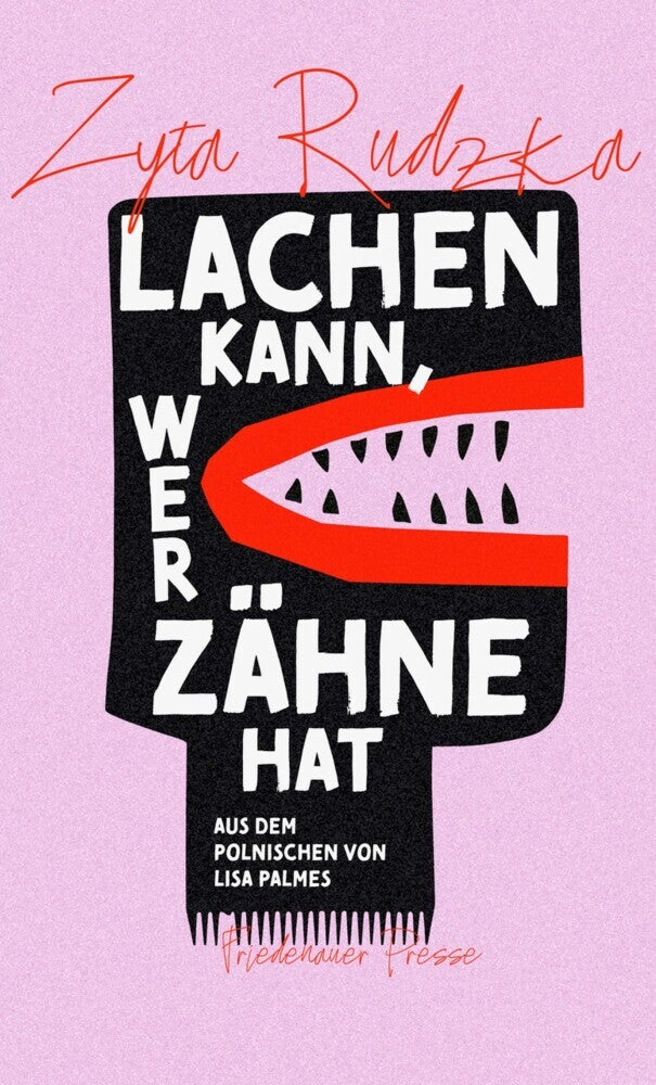 Lachen kann, wer Zähne hat (Zyta Rudzka)