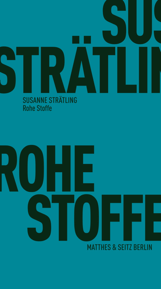 Rohe Stoffe (Susanne Strätling)