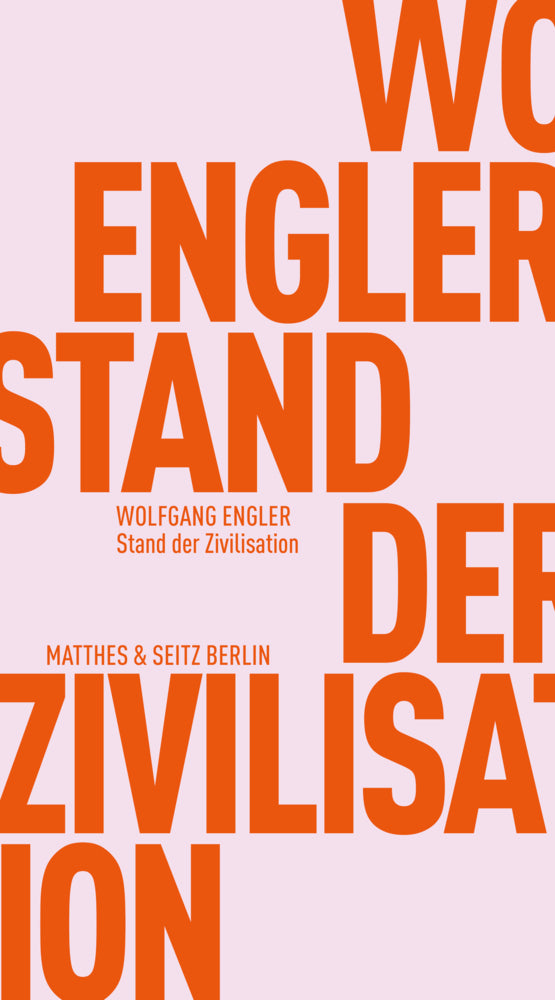 Stand der Zivilisation (Wolfgang Engler)