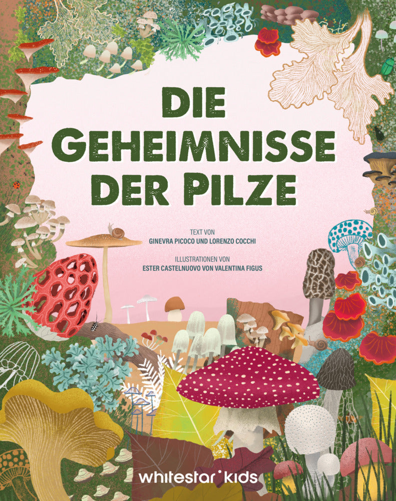 Die Geheimnisse der Pilze (Ginevra Picoco)