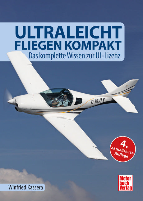 Ultraleichtfliegen kompakt (Winfried Kassera)