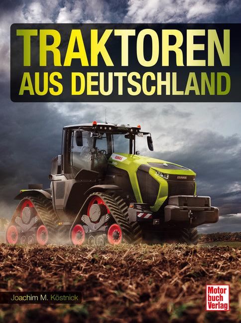 Traktoren aus Deutschland (Joachim M. Köstnick)