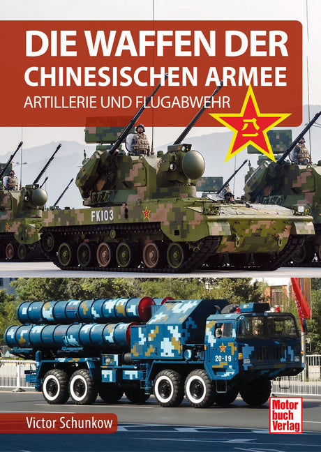 Die Waffen der Chinesischen Armee (Victor Schunkow)
