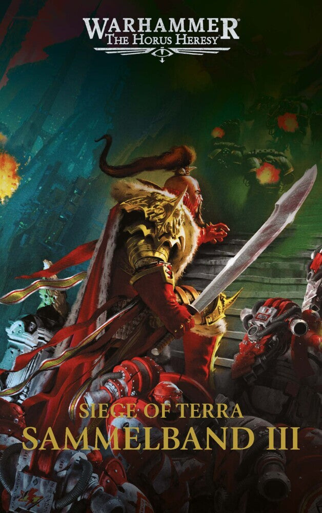 The Horus Heresy - Siege of Terra - Sammelband 03 (John French)