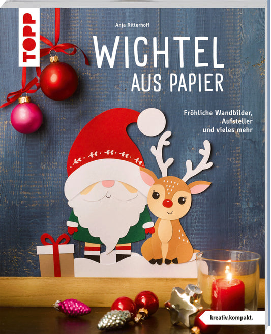 Wichtel aus Papier (kreativ.kompakt.) (Anja Ritterhoff)