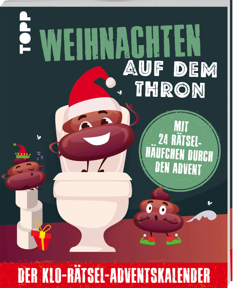 Weihnachten auf dem Thron: Der Klo-Rätsel-Adventskalender. Mit 24 Rätselhäufchen durch den Advent (Frechverlag)