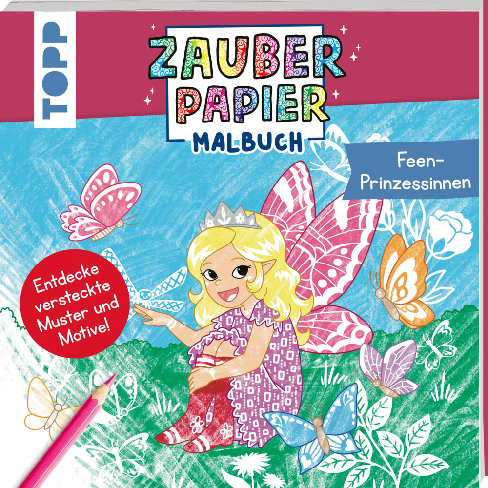 Zauberpapier Malbuch Feen-Prinzessinnen (Mimi Hecher)