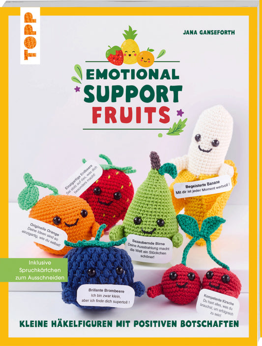 Emotional Support Fruits (Jana Ganseforth)