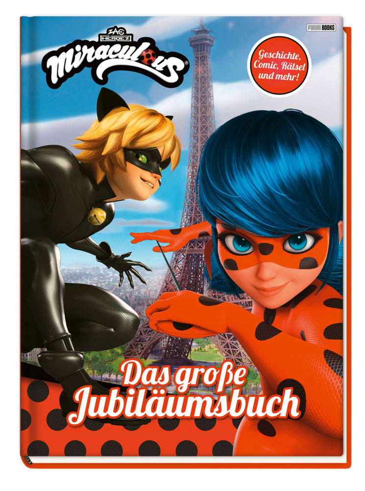 Miraculous: Das große Jubiläumsbuch - Geschichten, Rätsel, Spiele und mehr! (Claudia Weber)