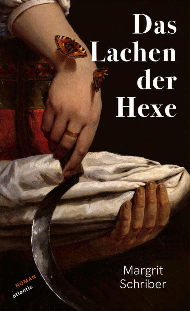 Das Lachen der Hexe (Margrit Schriber)