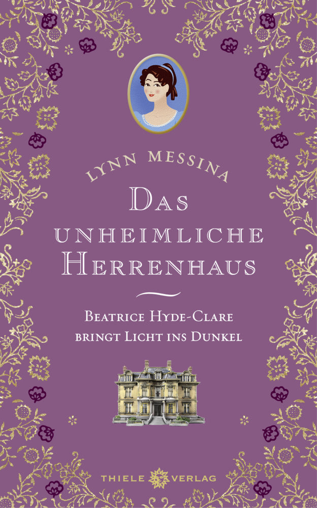 Das unheimliche Herrenhaus (Lynn Messina)