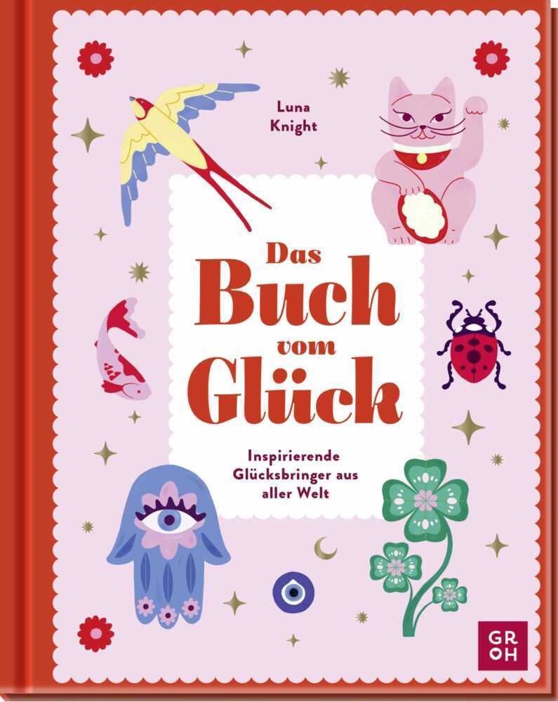 Das Buch vom Glück (Luna Knight)