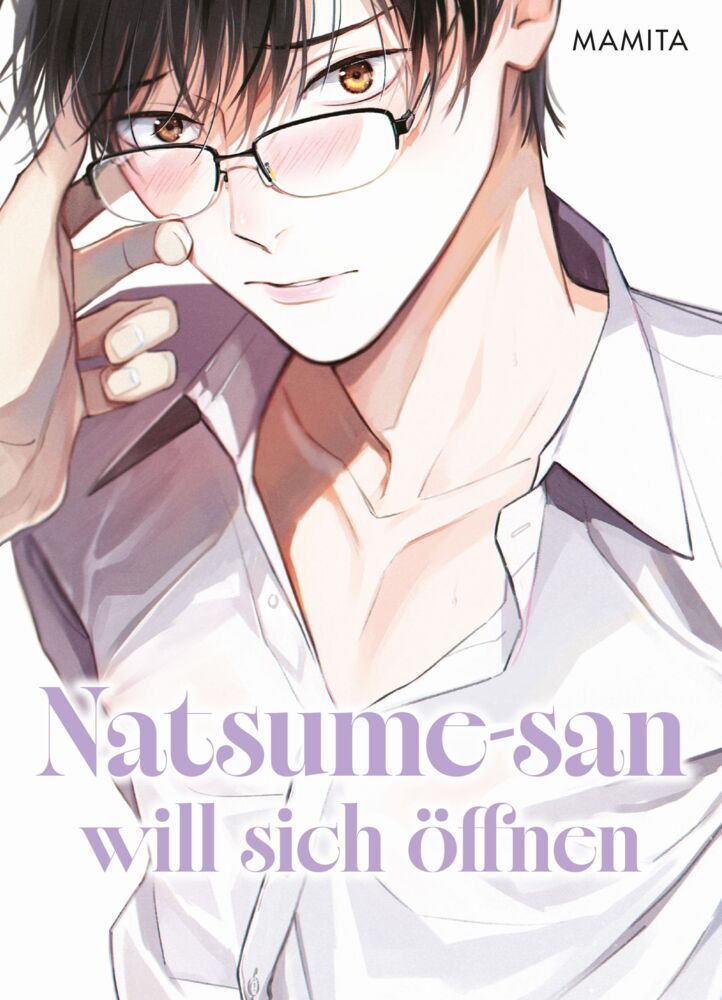 Natsume-san will sich öffnen (Natsume-san 01) (Mamita)