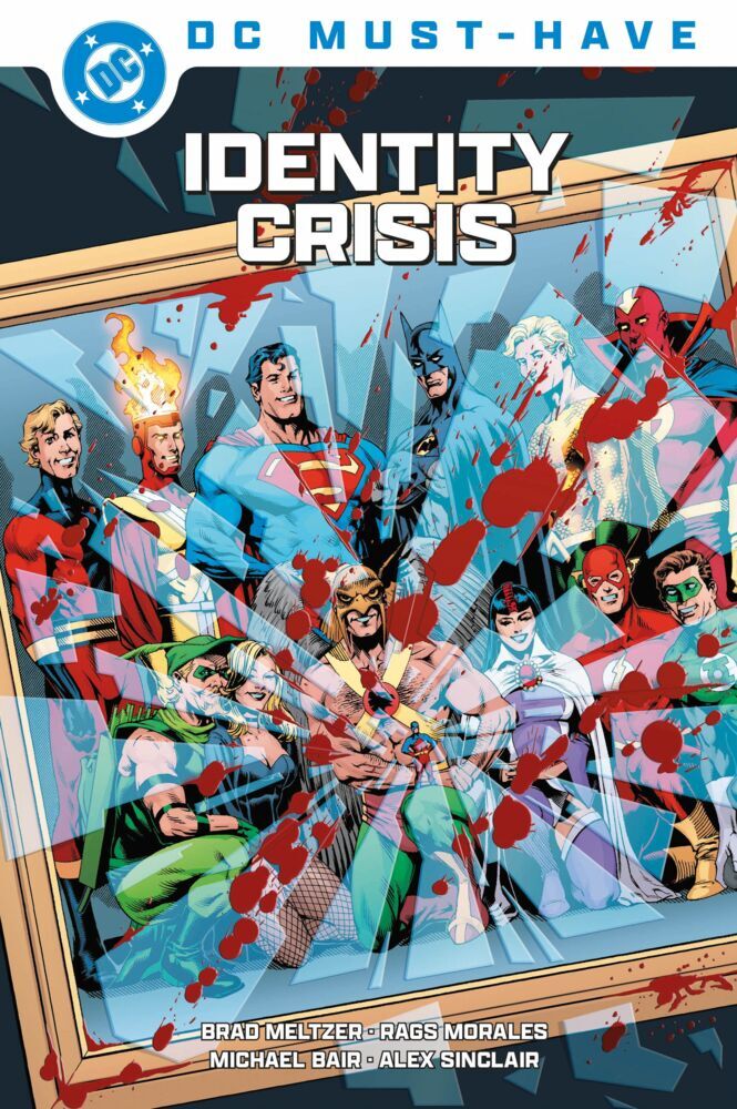 DC Must-Have: Identity Crisis (Brad Meltzer)