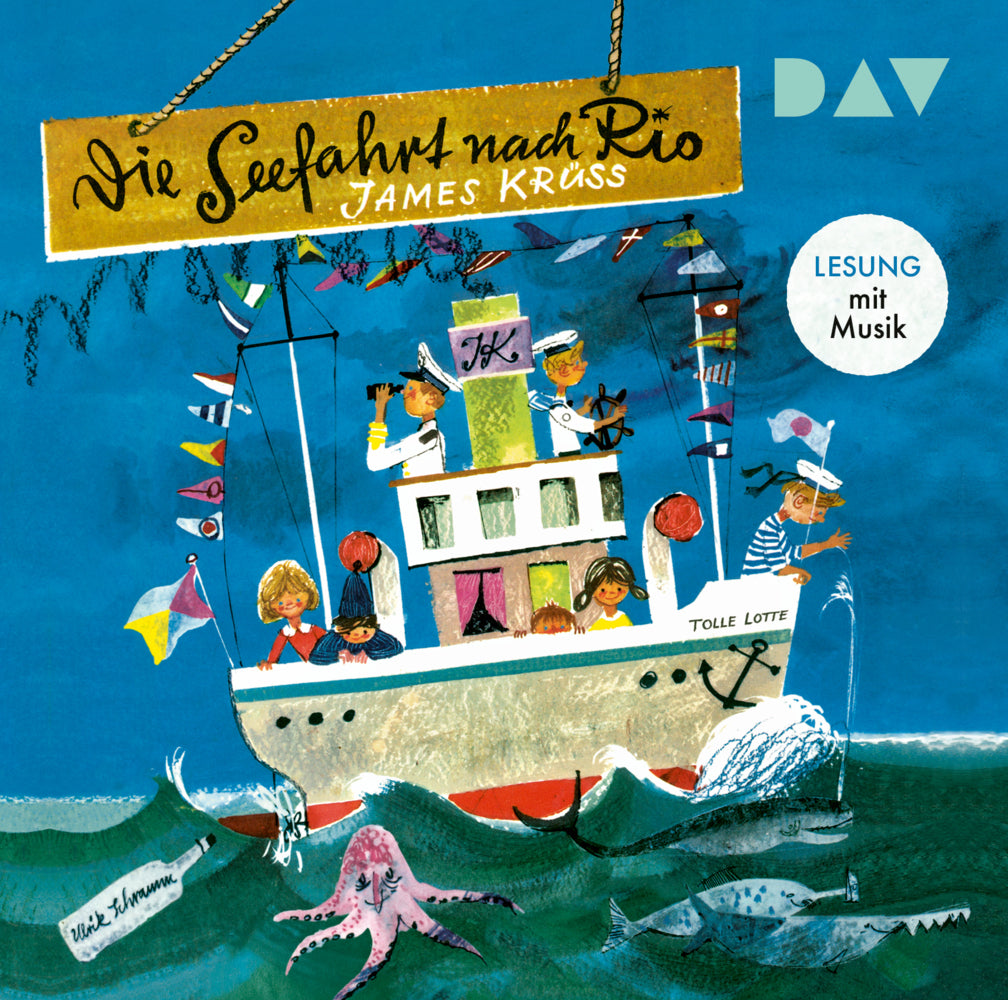 Die Seefahrt nach Rio, 1 Audio-CD (James Krüss)