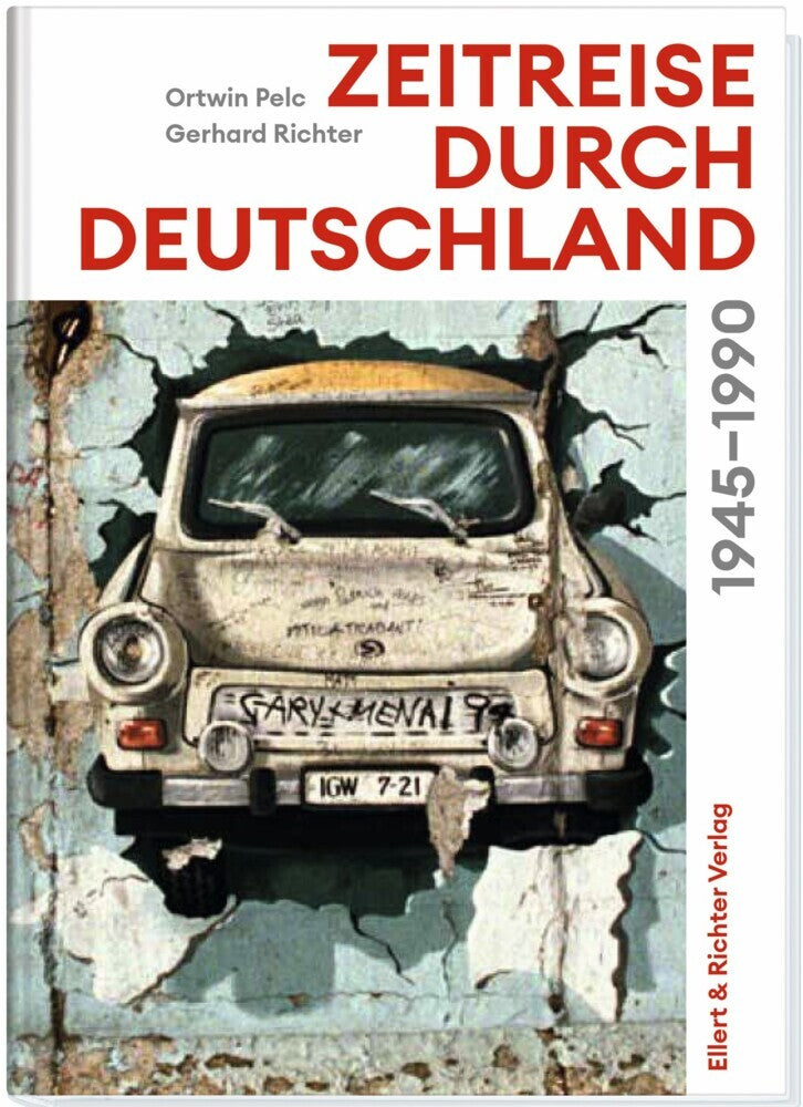 Zeitreise durch Deutschland (Ortwin Pelc)