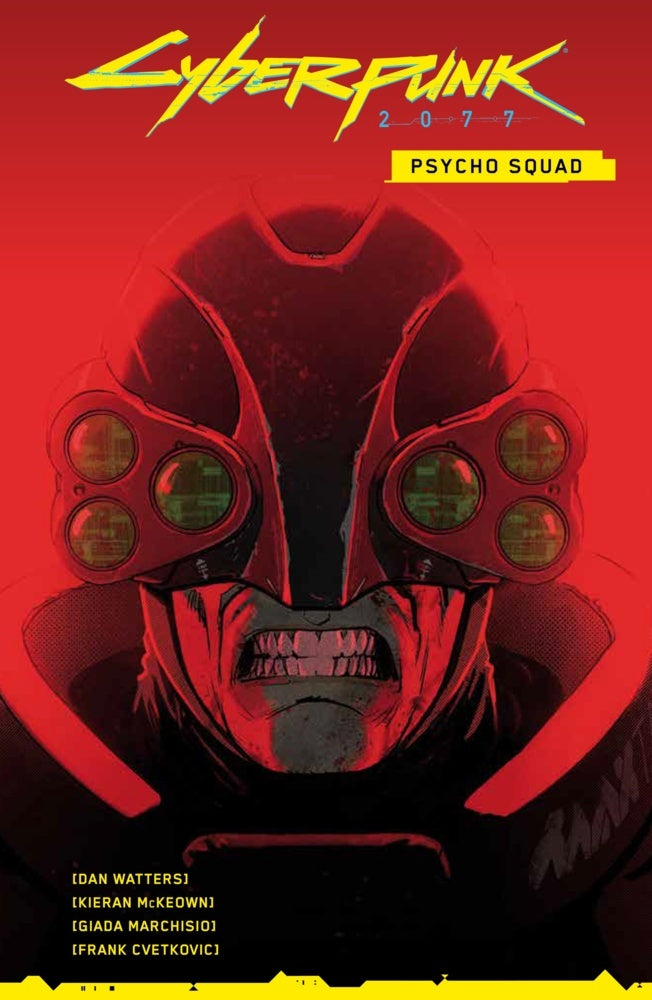 Cyberpunk 2077 Comics: Psycho Squad (Dan Watters)