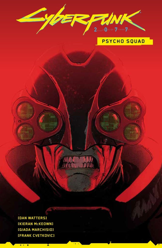 Cyberpunk 2077 Comics: Psycho Squad (Dan Watters)