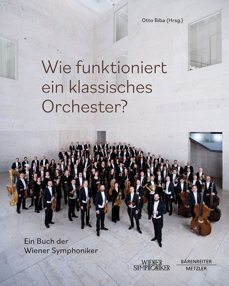 Wie funktioniert ein klassisches Orchester? (Otto Biba)