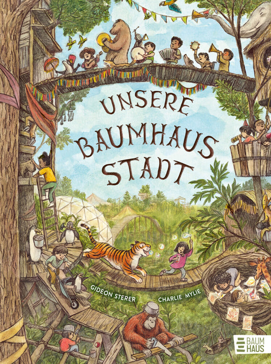 Unsere Baumhausstadt (Gideon Sterer)