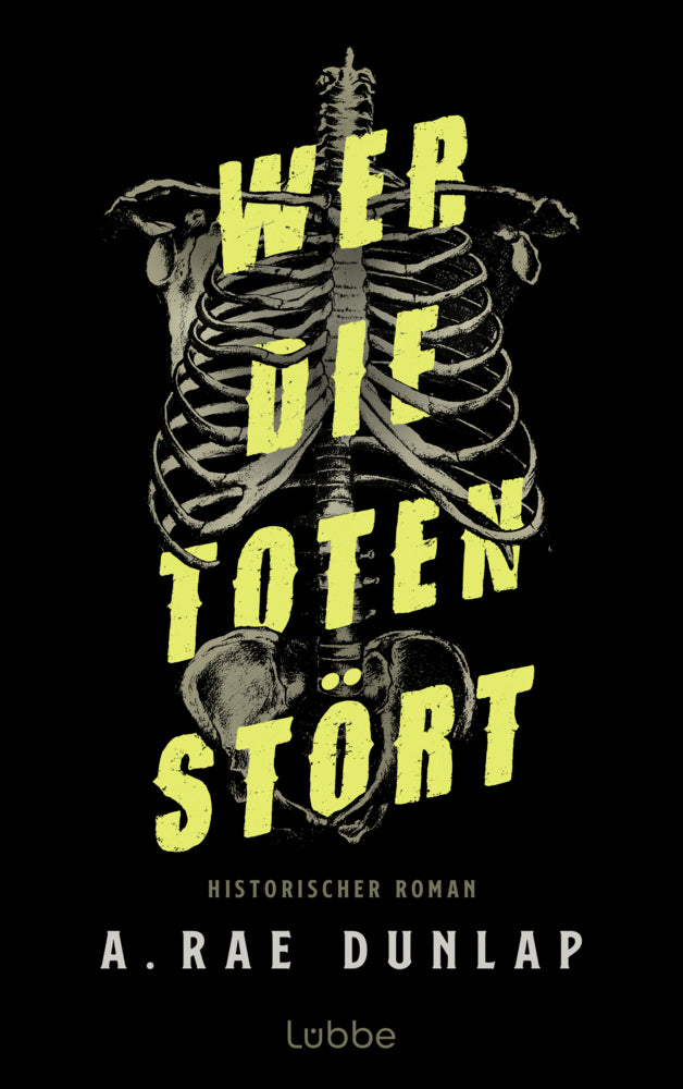 Wer die Toten stört (A. Rae Dunlap)
