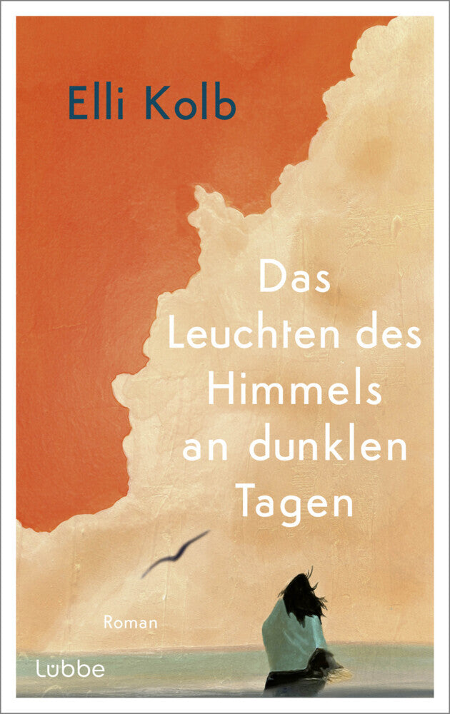 Das Leuchten des Himmels an dunklen Tagen (Elli Kolb)