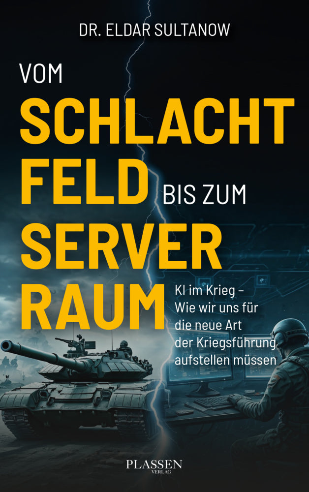 Vom Schlachtfeld bis zum Serverraum (Eldar Sultanow)