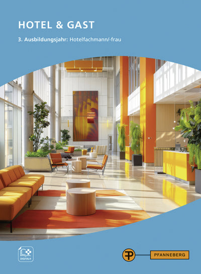 Hotel & Gast, 3. Ausbildungsjahr, Hotelfachleute (Hans-Peter Sattler)