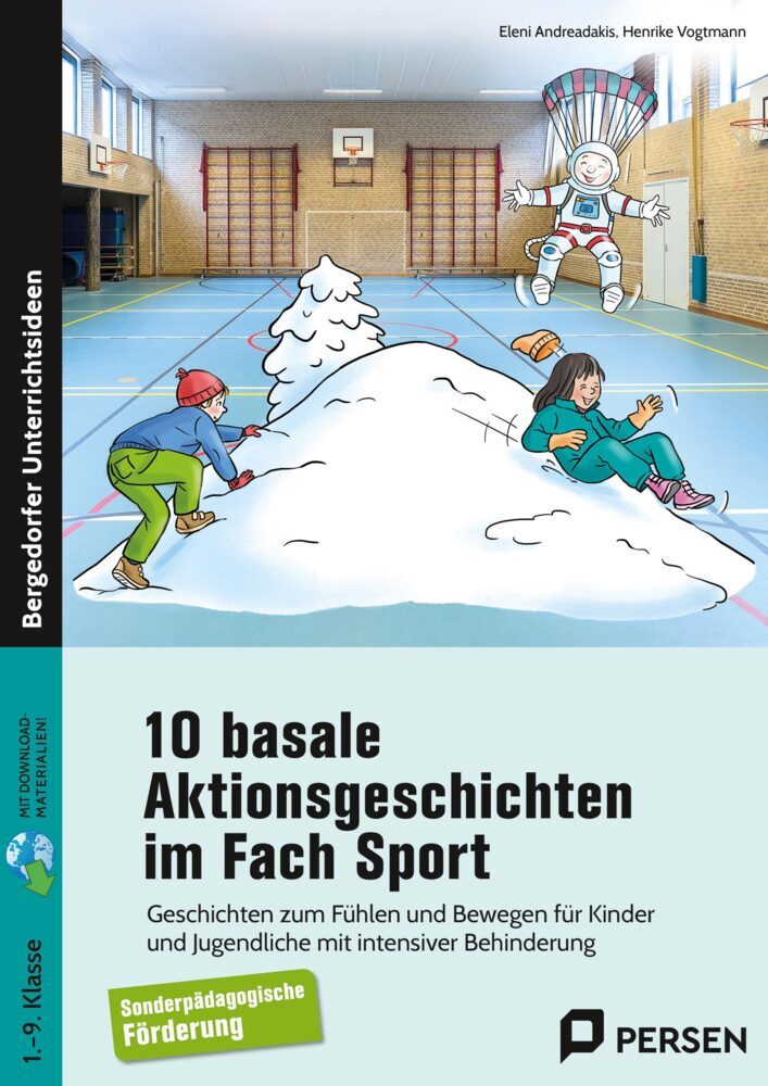 10 basale Aktionsgeschichten im Fach Sport (Eleni Andreadakis)