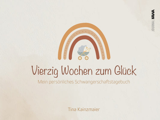 Vierzig Wochen zum Glück (Tina Kainzmaier)